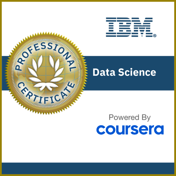 The IBM Data Science Professional badge showing a teal bar reading 'Data Science' and a gold seal which reads 'Professional Certification' as well as the ICM and Coursera logos.