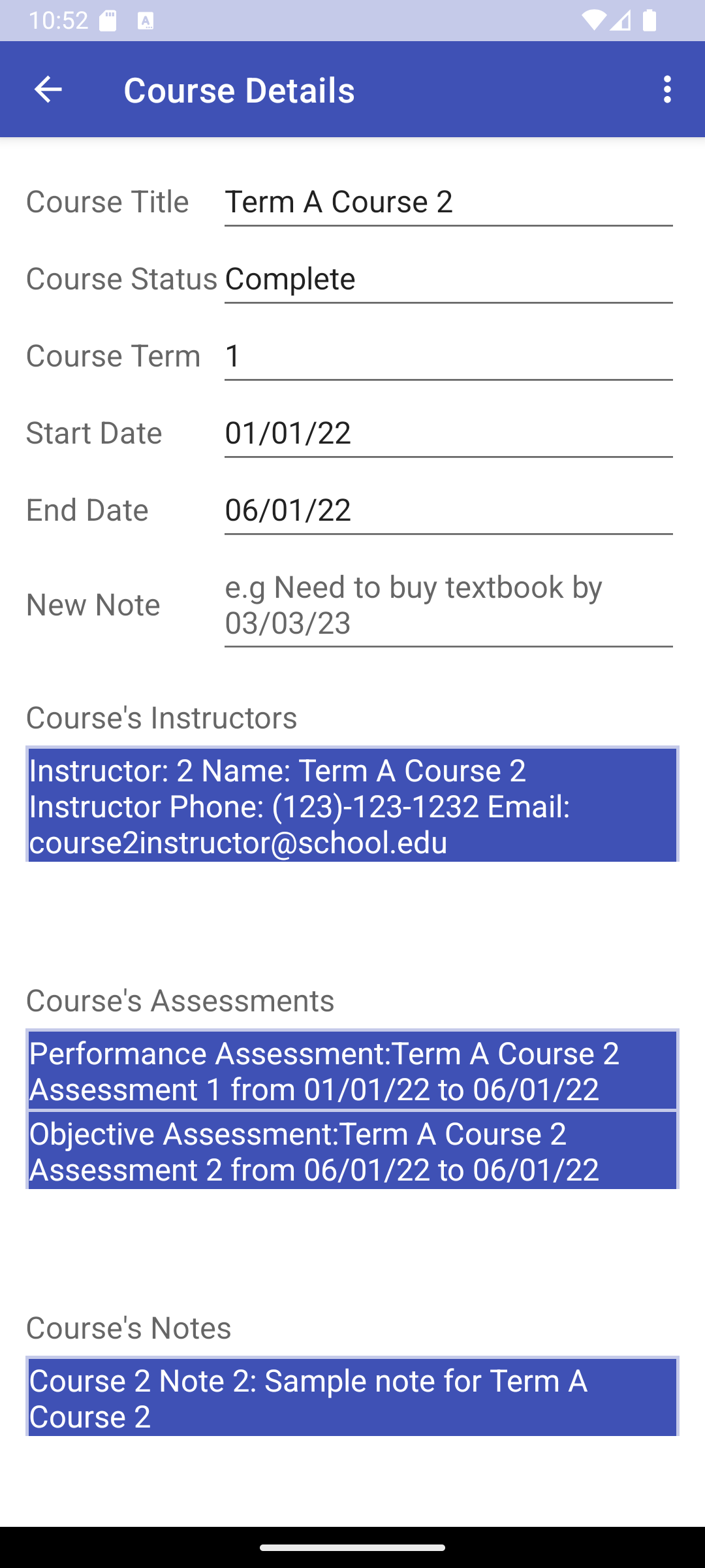 The course details screen viewed in portrait orientation and light mode. It has a form with the course title, course status, course term, the start date, the end date, a new note, the list of notes, the list of instructors and the list of assessments.